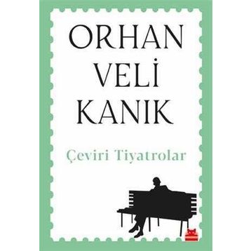 Çeviri Tiyatrolar - Orhan Veli Kanık