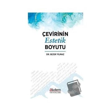 Çevirinin Estetik Boyutu Sezer Yılmaz