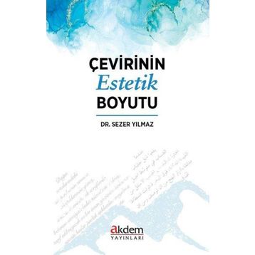 Çevirinin Estetik Boyutu Sezer Yılmaz