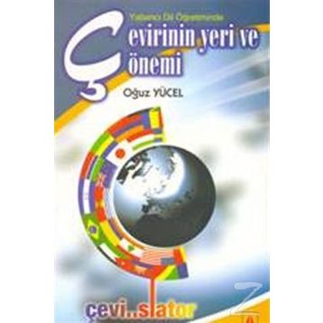 Çevirinin Yeri ve Önemi - Oğuz Yücel
