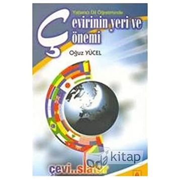 Çevirinin Yeri ve Önemi - Oğuz Yücel