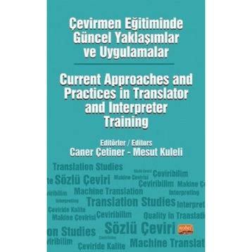 Çevirmen Eğitiminde Güncel Yaklaşımlar ve Uygulamalar Nobel Bilimsel Eserler