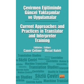 Çevirmen Eğitiminde Güncel Yaklaşımlar ve Uygulamalar Nobel Bilimsel Eserler