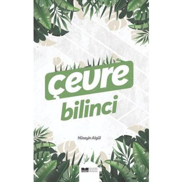 Çevre Bilinci - Hüseyin Algül