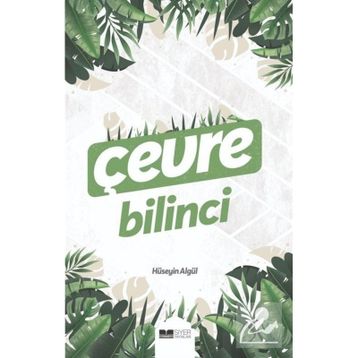 Çevre Bilinci - Hüseyin Algül