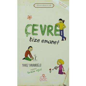 Çevre Bize Emanet - Yavuz Bahadıroğlu