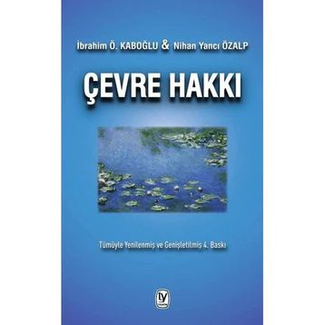 Çevre Hakkı İbrahim Ö. Kaboğlu Nihan Yancı Özalp