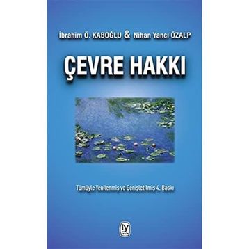 Çevre Hakkı İbrahim Ö. Kaboğlu Nihan Yancı Özalp