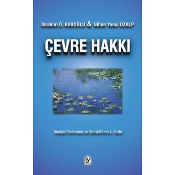 Çevre Hakkı İbrahim Ö. Kaboğlu Nihan Yancı Özalp