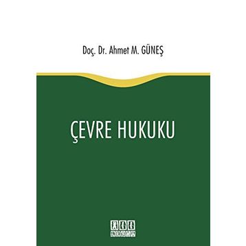 Çevre Hukuku - Handan Yokuş Sevük