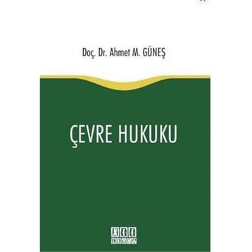 Çevre Hukuku - Handan Yokuş Sevük