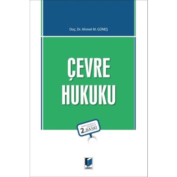 Çevre Hukuku - Handan Yokuş Sevük