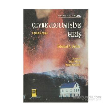 ÇEVRE JEOLOJISINE GIRIŞ - EDWARD A. KELLER