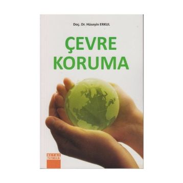 ÇEVRE KORUMA - HÜSEYİN ERKUL