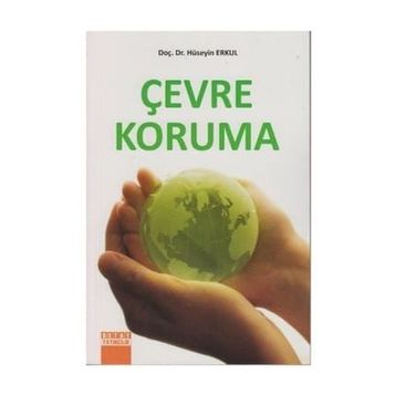 ÇEVRE KORUMA - HÜSEYİN ERKUL