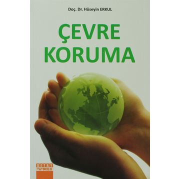 ÇEVRE KORUMA - HÜSEYİN ERKUL