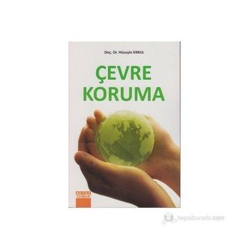 ÇEVRE KORUMA - HÜSEYİN ERKUL