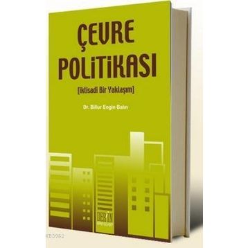 ÇEVRE POLİTİKASI - BILLUR ENGIN BALIN