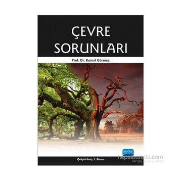 Çevre Sorunları - Kemal Görmez