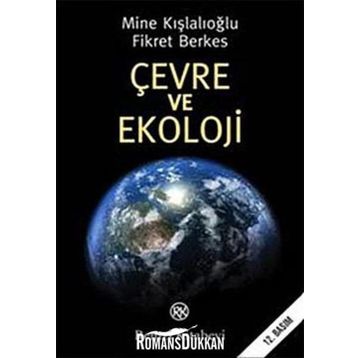 ÇEVRE VE EKOLOJI - MINE KIŞLALIOĞLU;FIKRET BERKES