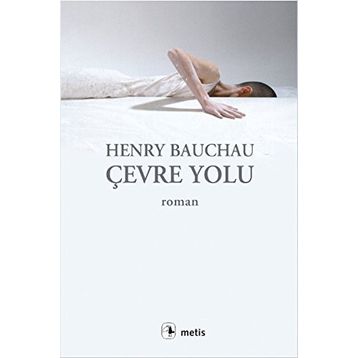 ÇEVRE YOLU - HENRY BAUCHAU
