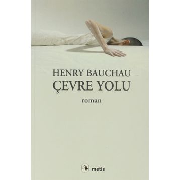 ÇEVRE YOLU - HENRY BAUCHAU