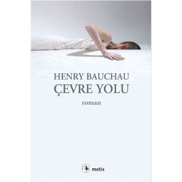 ÇEVRE YOLU - HENRY BAUCHAU