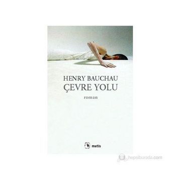 ÇEVRE YOLU - HENRY BAUCHAU