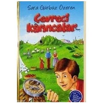 Çevreci Karıncalar - Sara Gürbüz Özeren