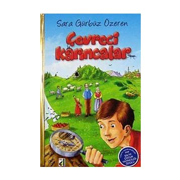 Çevreci Karıncalar - Sara Gürbüz Özeren