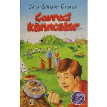 Çevreci Karıncalar - Sara Gürbüz Özeren