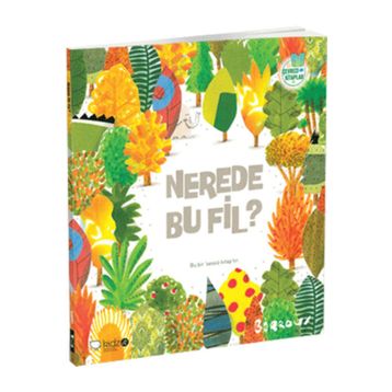 Çevreci Kitaplar 1 Nerede Bu Fil? - Barroux