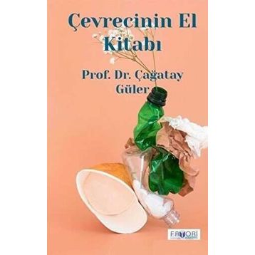 Çevrecinin El Kitabı - Çağatay Güler