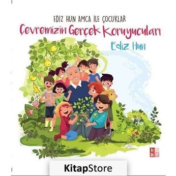 Çevremizin Gerçek Koruyucuları - Ediz Hun