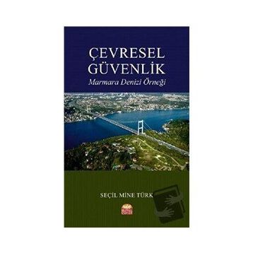 Çevresel Güvenlik Seçil Mine Türk