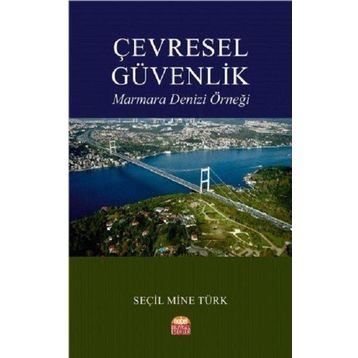 Çevresel Güvenlik Seçil Mine Türk