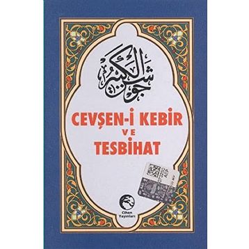 CEVŞEN-I KEBIR VE TESBIHAT (ARAPÇA) - KOLEKTIF