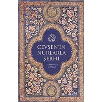 CEVŞEN'İN NURLARLA ŞERHİ - MAHMUT ÇANGA