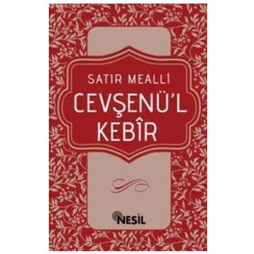 CEVŞENÜ'L KEBIR SATIR MEALLI - KOLEKTIF