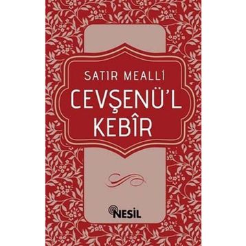 CEVŞENÜ'L KEBIR SATIR MEALLI - KOLEKTIF