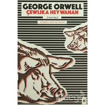 Çewlika Heywanan - George Orwell