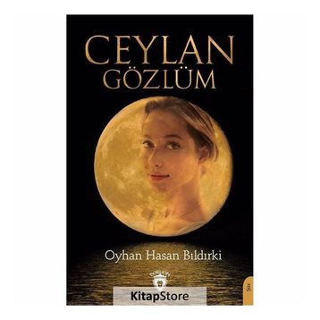 Ceylan Gözlüm - Oyhan Hasan Bıldırki