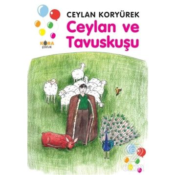 Ceylan ve Tavuskuşu - Ceylan Koryürek