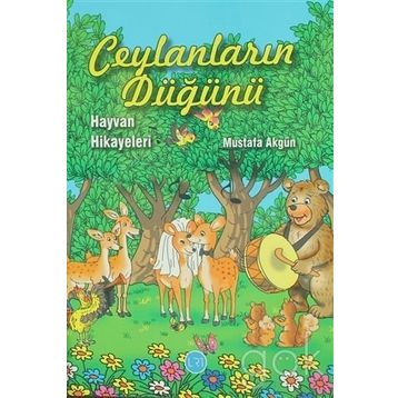 Ceylanların Düğünü: Hayvan Hikayeleri