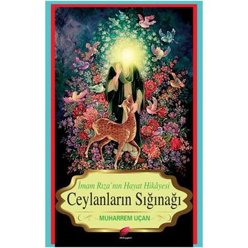 Ceylanların Sığınağı - Muharrem Uçan