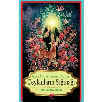 Ceylanların Sığınağı - Muharrem Uçan