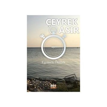 Çeyrek Asır - Egemen Öztürk