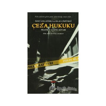 CEZA HUKUKU - GÜVENÇ ÇALIŞKAN