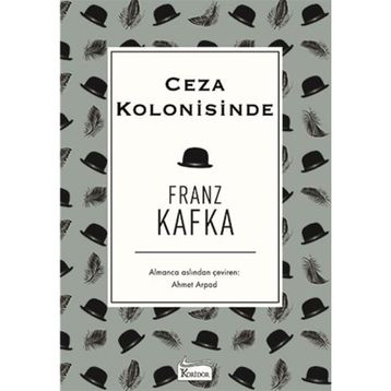 Ceza Kolonisinde - Franz Kafka