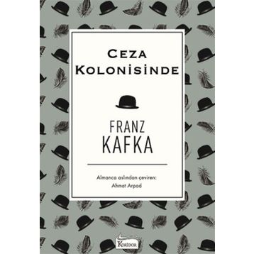 Ceza Kolonisinde - Franz Kafka